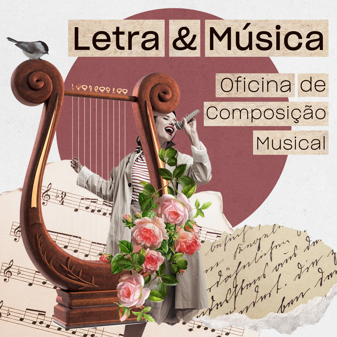 Letra & Música, uma oficina de Composição Musical