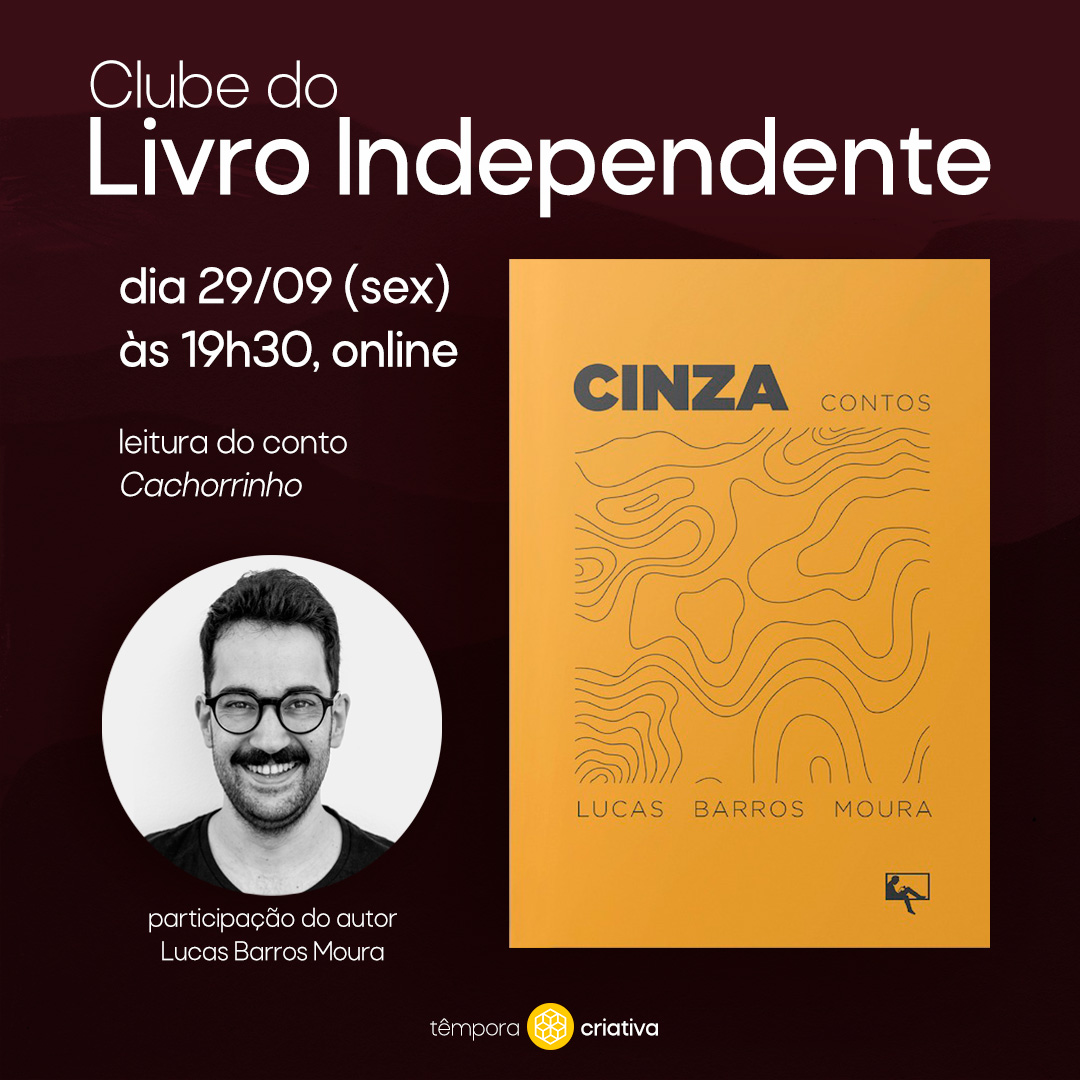 Clube do Livro Independente: encontro com Lucas Barros Moura